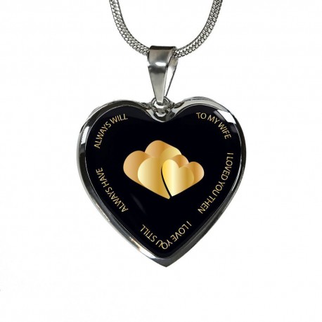 Wife Love You Then Still, Always Have, Always Will - Stainless Heart