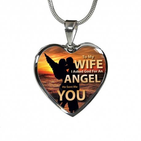 To My Wife - I Asked God For An Angel - Stainless Heart