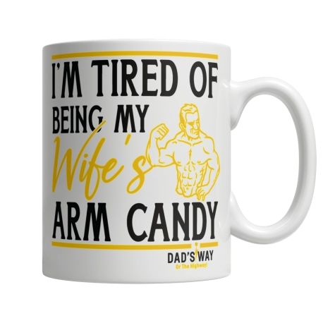 Im Tired of Being My Wifes Arm Candy