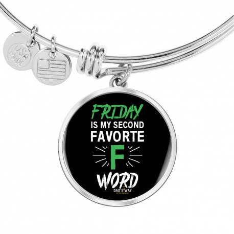 Friday is My Second Favorite F Word