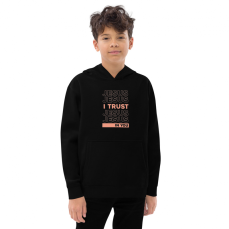 Jesus I trust in You-Kids fleece hoodie