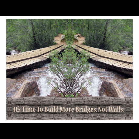 Time to Build More Bridges 8.5”x14” Poster