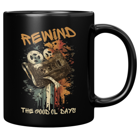 Rewind The Good Ol' Days 11oz Mug