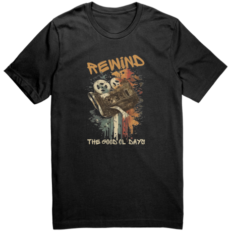 Rewind The Good Ol' Days Unisex Shirt