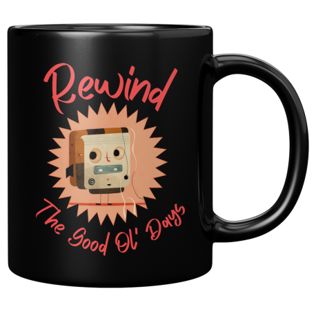 Rewind the Good ol' Days Mug