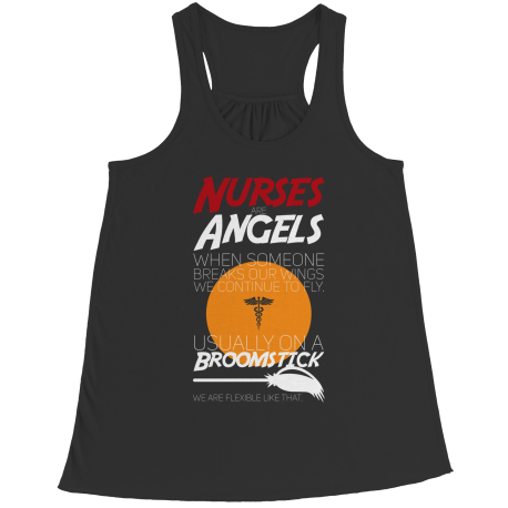 Nurses Are Angels- On A Broomstick