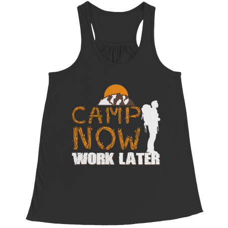 Camp Now Work Later