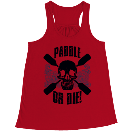 Paddle Or Die Kayak