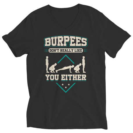 Burpees Don't Really Like You