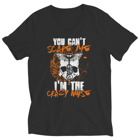 You Can't Scare Me, I'm The Crazy Nurse