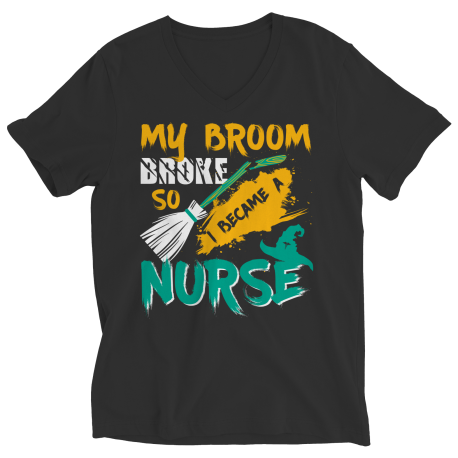 My Broom Broke So I Became A Nurse