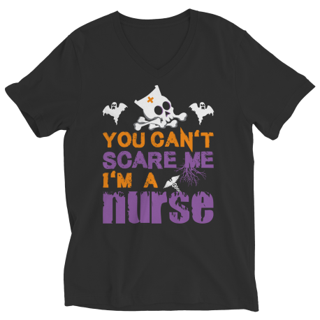 You Can't Scare Me I'm A Nurse