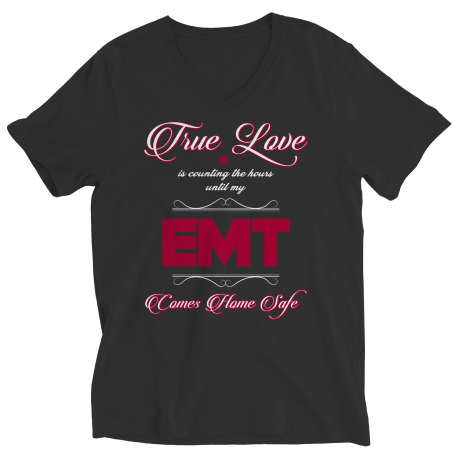 True Love Is Counting The Hours Until My EMT