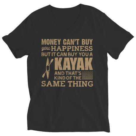 Money Can't Buy Your Happiness But It Can Buy You A Kayak
