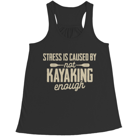 Stress Is Caused By Not Kayaking Enough