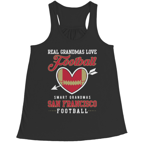 Limited Edition - Real Grandmas Love Football- San Francisco