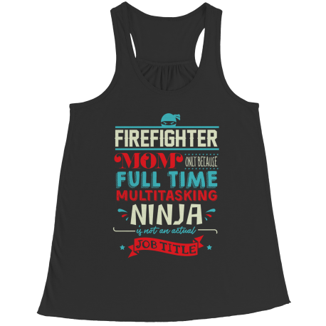 Limited Edition - FireFighter Ninja Mom