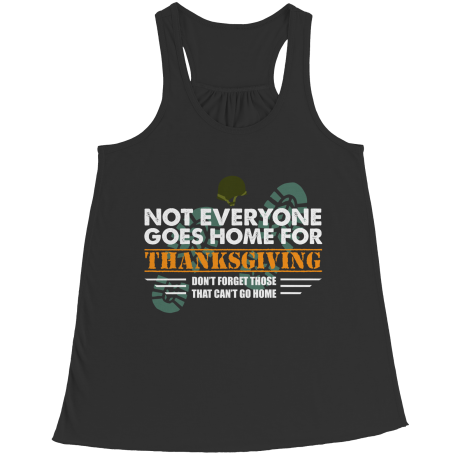Limited Edition - Not Everyone Goes Home For Thanksgiving