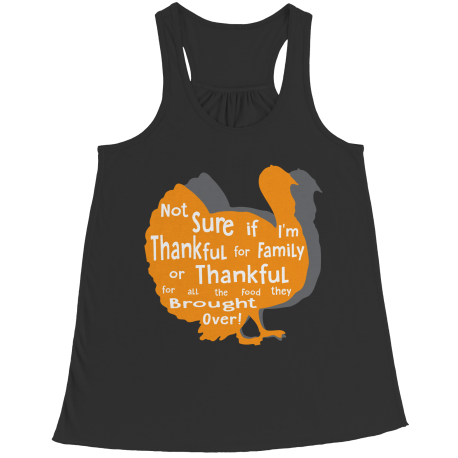 Limited Edition - Not Sure if I'm thankful for family or thankful for....