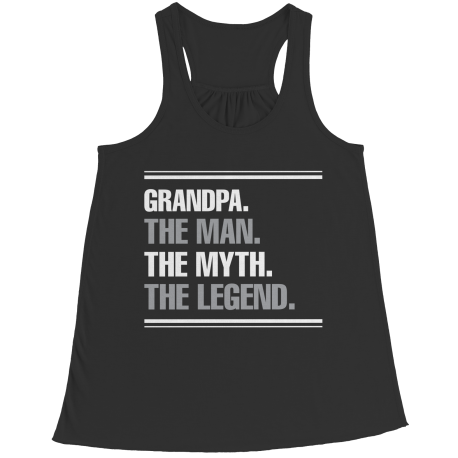Limited Edition - Grandpa. The Man. The Myth. The Legend.