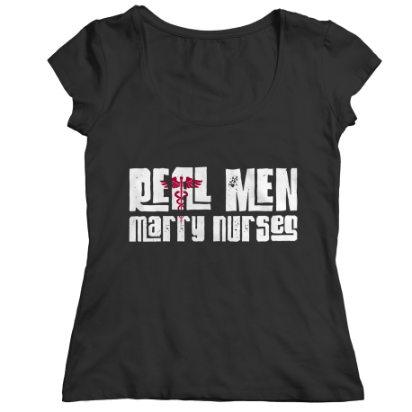 Real Men Marry Nurses