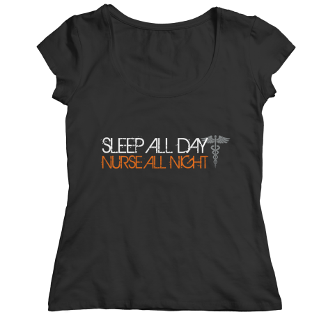 Sleep All Day Nurses All Night