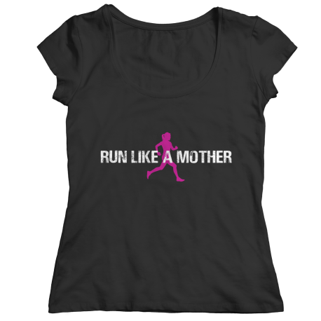 Run Like A Mother