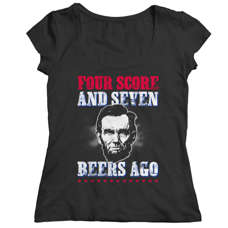 Four Score And Seven Beers Ago