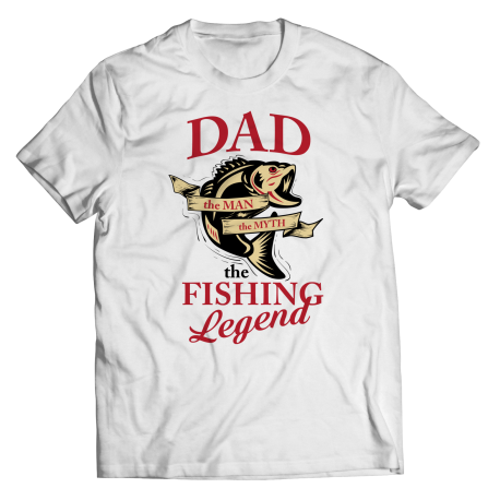 Limited Edition - Dad The Man The Myth The Fishing Legend
