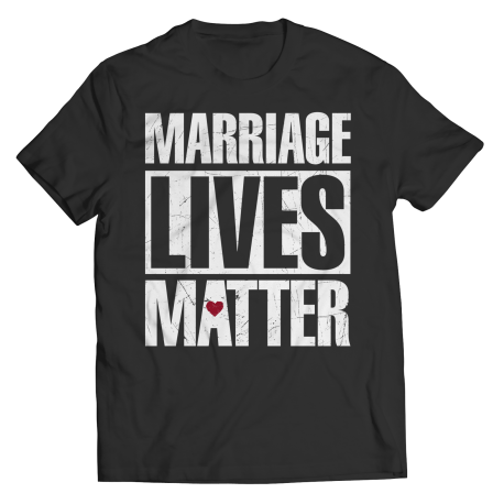 Marriage Lives Matter