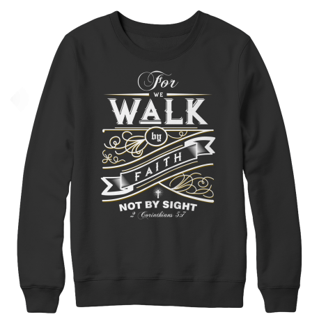 For We Walk By Faith