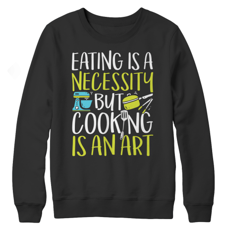 Cooking Is An Art