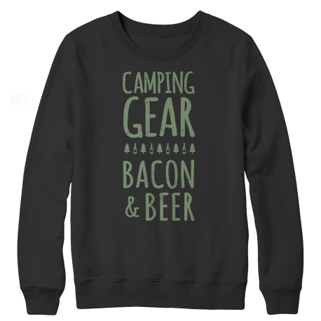Camping Gear Bacon And Beer
