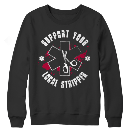 Support Your Local Stripper - Crewneck Fleece