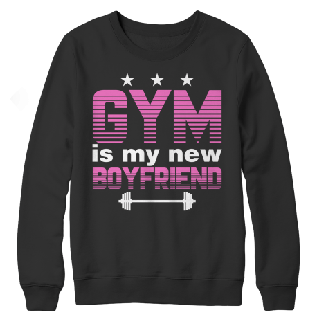 Gym Is My New Boyfriend