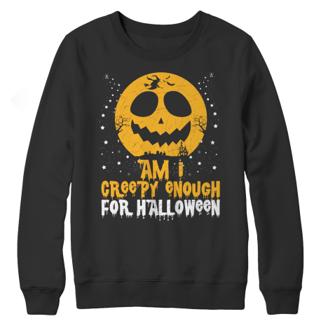 Am I Creepy Enough for Halloween