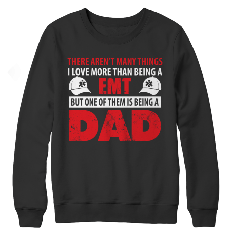 There Aren't Many Things I Like - EMT Dad