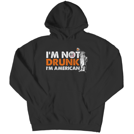 I'm Not Drunk I'm American
