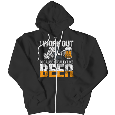 I Work Out Because I Really Like Beer