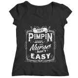 Limited Edition - Try Pimpin cause being a hot nurse ain't easy