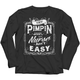 Limited Edition - Try Pimpin cause being a hot nurse ain't easy