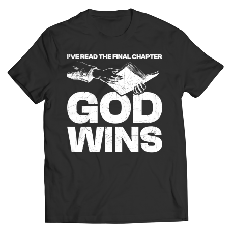 Ive Read the Final Chapter God Wins