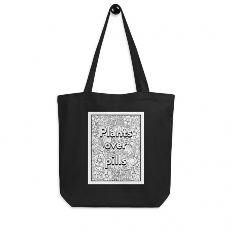 PLANTS OVER PILLS ECO TOTE