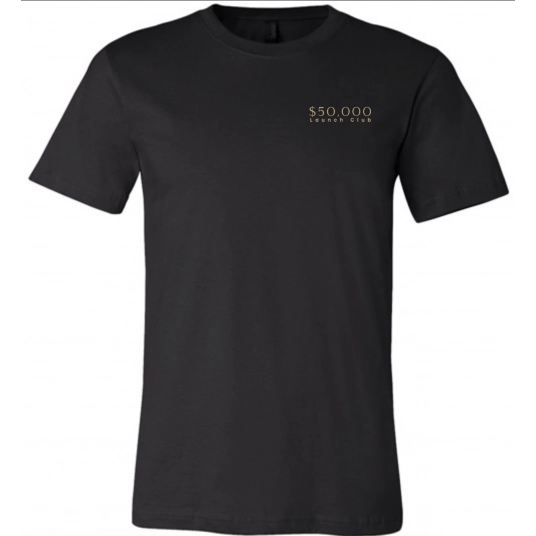 $50,000 Launch Club - Canvas Unisex T-Shirt