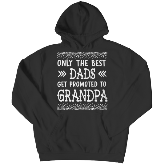 Only The Best Dads  Get Promoted to Grandpa