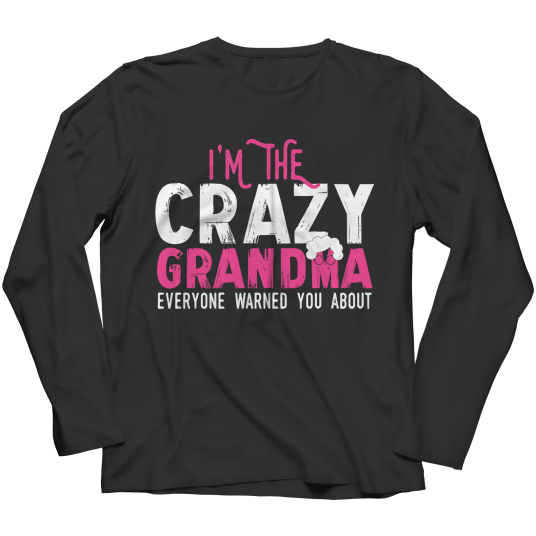 Im The Craziest Grandma
