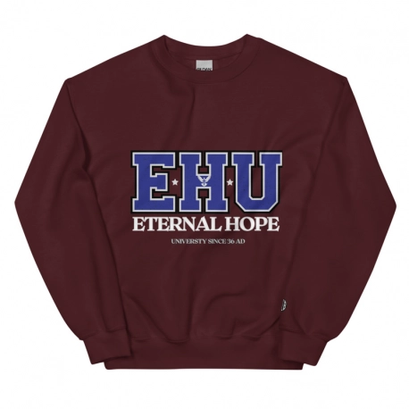 Eternal Hope University Styled Unisex Sweatshirt