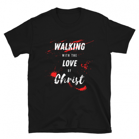 Walking With The Love Of Christ Short-Sleeve Unisex T-Shirt
