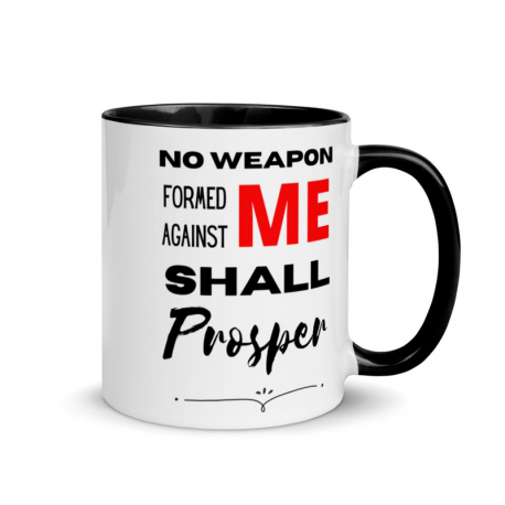 No Weapon Formed Against Me Mug with Color Inside