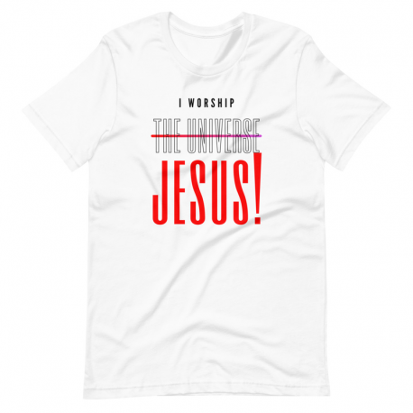 I Worship Jesus The Creator of the Universe Short-Sleeve Unisex T-Shirt